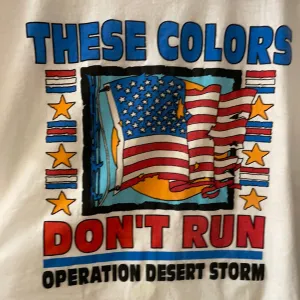 €€ Vintage Mens Large “These Colors Don’t Run  Operation Desert Storm” White Shirt Sleeve